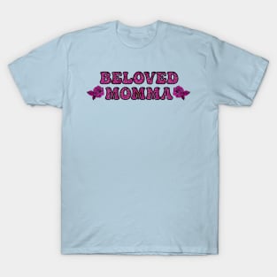 Beautiful Pink Momma with Roses T-Shirt